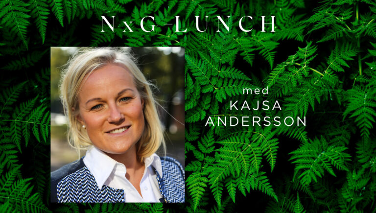 NxGEN-LUNCH MED KAJSA ANDERSSON